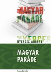 Magyar parádé