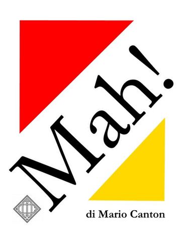 Mah! - Mario Canton