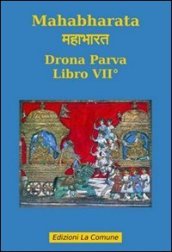 Mahabharata. 7.Drona parva