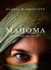 Mahoma, fundador del islam (traducido)