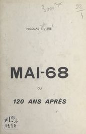 Mai-68 ou 120 ans après