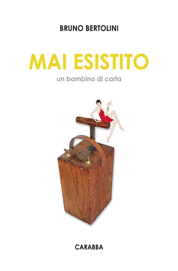 Mai esistito - Bruno Bertolini