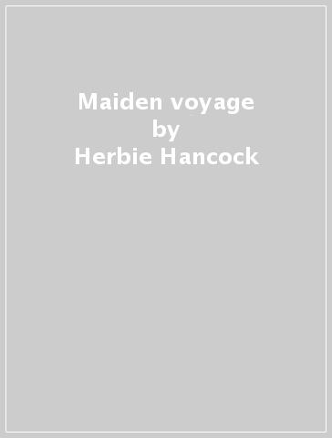 Maiden voyage - Herbie Hancock