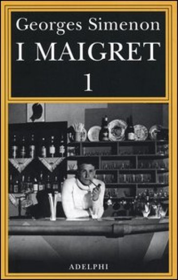 I Maigret: Pietr il Lettone-Il cavallante della «Providence»-Il defunto signor Gallet-L'impiccato di Saint-Pholien-Una testa in gioco. 1. - Georges Simenon | 