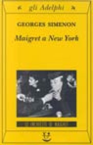 Maigret a New York - Georges Simenon