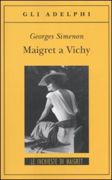 Maigret a Vichy - Georges Simenon