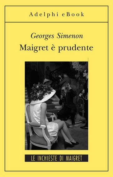 Maigret è prudente - Georges Simenon