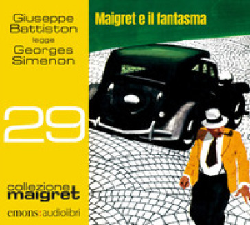 Maigret e il fantasma letto da Giuseppe Battiston. Audiolibro. CD Audio formato MP3. Con File audio per il download - Georges Simenon