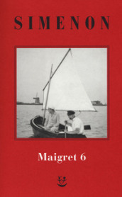 I Maigret: La furia di Maigret-Maigret a New York-Le vacanze di Maigret-Il morto di Maigre...