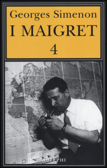 I Maigret: Il pazzo di Bergerac. Liberty Bar. La chiusa n.1. Maigret. I sotteranei del Majestic. 4. - Georges Simenon