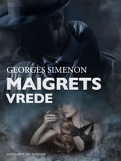 Maigrets vrede