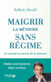 Maigrir : la méthode sans régime