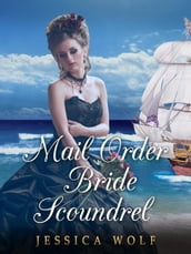 Mail Order Bride Scoundrel