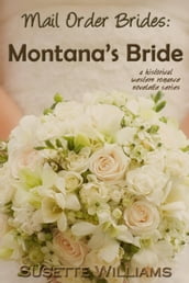 Mail Order Brides: Montana s Bride