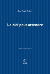 Main courante (Tomes VI, VII) - Le ciel peut attendre