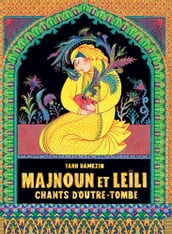 Majnoun et Leïli - Chants d outre-tombe