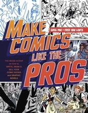 Make Comics Like the Pros