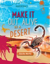 Make It Out Alive in a Desert