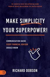 Make Simplicity Your Superpower!