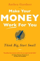 Make Your Money Work For You