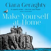 Make Yourself at Home: The emotional and uplifting read from the Irish Times bestseller