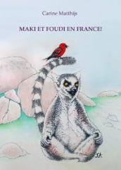 Maki et Foudi en France!