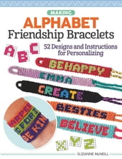 Making Alphabet Friendship Bracelets