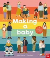 Making A Baby: An Inclusive Guide to How Every Family Begins