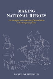 Making National Heroes