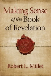 Making Sense of the Book of Revelation