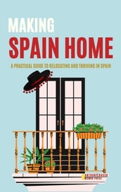 Making Spain Home