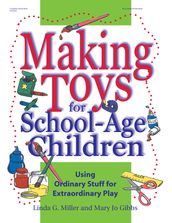 Making Toys for School Age Children