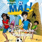 Mal! 2 - Pa udebane i Brasilien