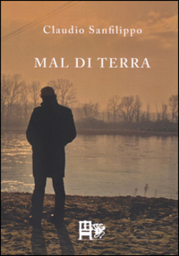 Mal di terra - Claudio Sanfilippo