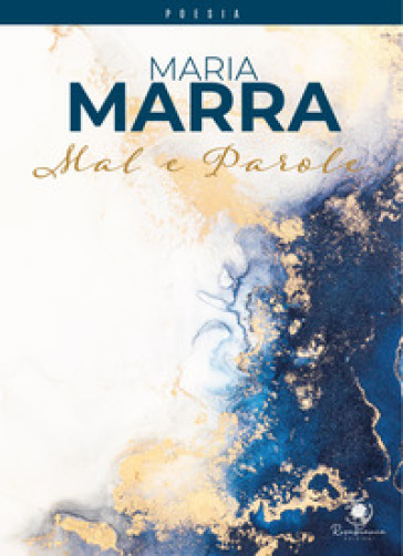 Mal e parole - Maria Marra