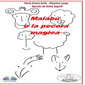 Malabù E La Pecora Magica - Massimo Longo e Maria Grazia Gullo