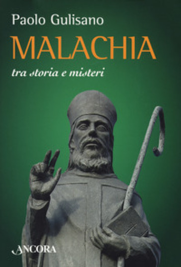 Malachia tra storia e misteri - Paolo Gulisano