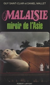 Malaisie, miroir de l Asie