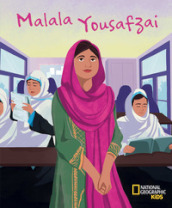 Malala Yousafzai. Ediz. a colori