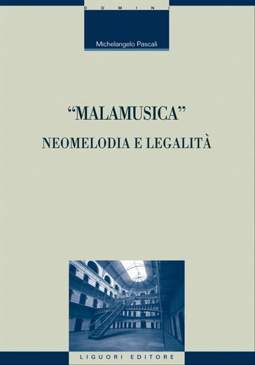 "Malamusica": neomelodia e legalità - Michelangelo Pascali