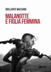 Malanotte e figlia femmina