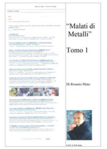 Malati di metalli. 1. - Rosario Muto