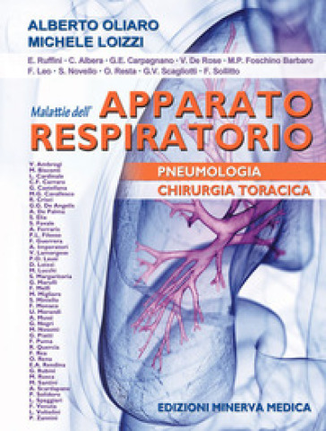 Malattie dell'apparato respiratorio. Pneumologia e chirurgia toracica. Ediz. per la scuola - Alberto Oliaro - Michele Loizzi