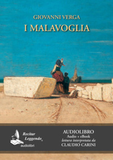 I Malavoglia. Audiolibro. CD Audio formato MP3 - Giovanni Verga