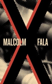 Malcolm X Fala