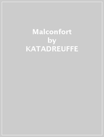 Malconfort - KATADREUFFE