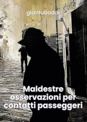 Maldestre osservazioni per contatti passeggeri