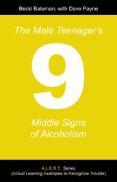 Male Teenager s Nine Middle Signs of Alcoholism