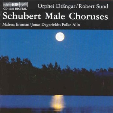 Male choruses - Franz Schubert
