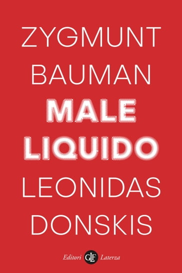 Male liquido - Zygmunt Bauman - Leonidas Donskis
